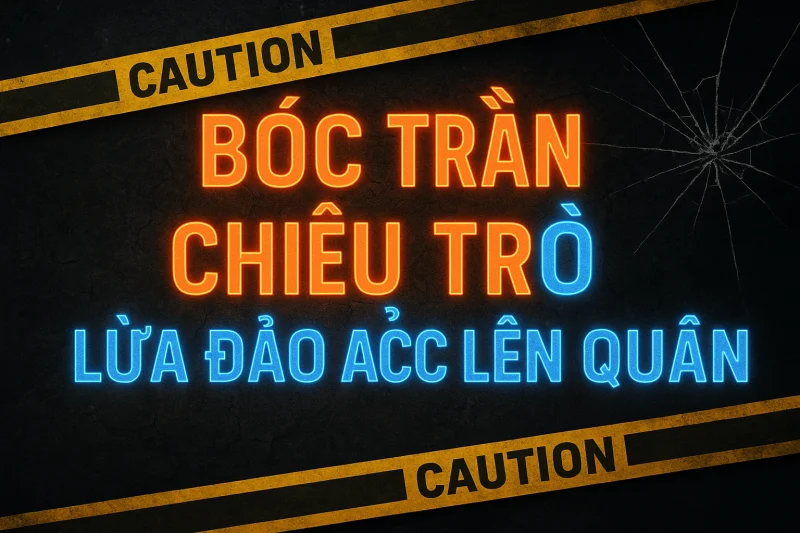 Thumbnail: Cảnh Báo Nóng: 5 Chiêu Trò Lừa Đảo Acc Liên Quân VIP, Nhiều Skin & Bẫy "Phí Nhỏ" Trên TikTok! | Mẹo chơi Liên Quân tại phikhongngao.vn